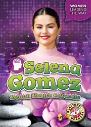 Selena Gomez : mental health advocate cover image cdn