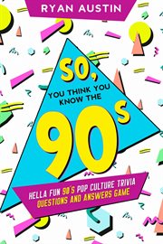 So, you think you know the 90's?. Hella Fun 90's pop culture Trivia Questions and answers game cover image cdn