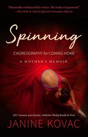 Spinning : choreography for coming home cover image cdn
