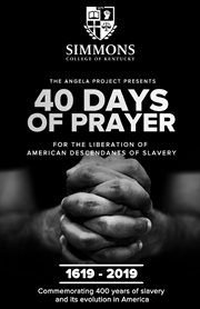 The Angela Project presents 40 Days of Prayer : for the liberation of American descendants of slavery cover image cdn