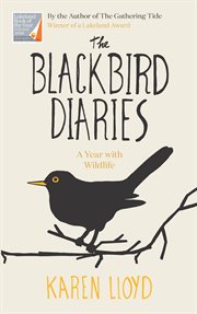 The blackbird diaries : a year with wildlife cover image cdn