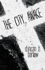The city, awake cover image cdn