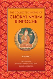 Collected Works of Chokyi Nyima Rinpoche Volume I cover image cdn