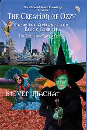 The creation of ozzy from the alters of his black sabbath. The Myths and Naked Truths cover image cdn