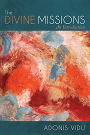 The divine missions : an introduction cover image cdn