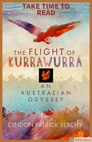 The flight of kurrawurra: an australian odyssey cover image cdn