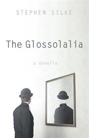 The glossolalia. A Novella cover image cdn