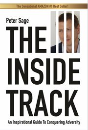 The inside track : an inspirational guide to conquering adversity cover image cdn
