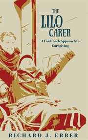The lilo carer. A Laid-back Approach to Caregiving cover image cdn