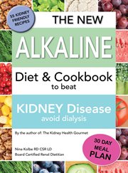 The new alkaline diet to beat kidney disease. Avoid Dialysis cover image cdn