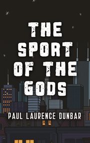 The sport of the gods : and other essential writings cover image cdn