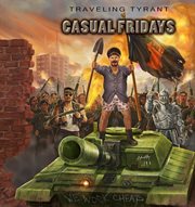 The traveling tyrant. Casual Fridays cover image cdn