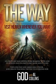 The way. Visit Heaven Whenever You Want cover image cdn