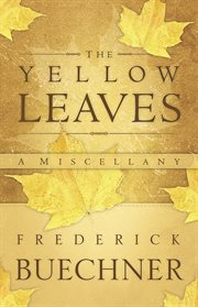 The yellow leaves : a miscellany cover image cdn