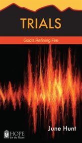 Trials : God's refining fire cover image cdn