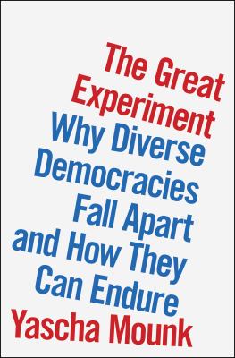 The great experiment : why diverse democracies fall apart and how they can endure  cover image cdn