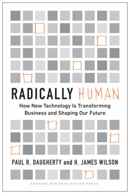 Radically human : how new technology is transforming business and shaping our future  cover image cdn