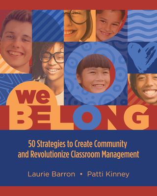 We belong : 50 strategies to create community and revolutionize classroom management  cover image cdn