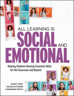 All learning is social and emotional : helping students develop essential skills for the classroom and beyond  cover image cdn
