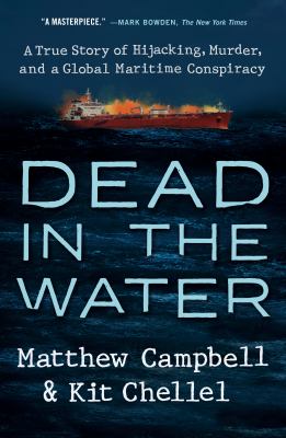 Dead in the water : a true story of hijacking, murder, and a global maritime conspiracy  cover image cdn