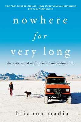 Nowhere for very long : the unexpected road to an unconventional life  cover image cdn