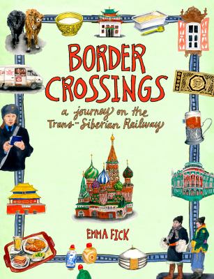 Border crossings : a journey on the Trans-Siberian Railway  cover image cdn