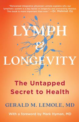 Lymph & longevity : the untapped secret to health  cover image cdn