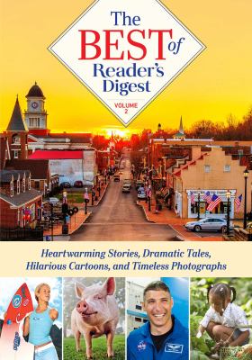 The best of Reader's digest. Volume 2 : heartwarming stories, dramatic tales, hilarious cartoons, and timeless photographs cover image cdn
