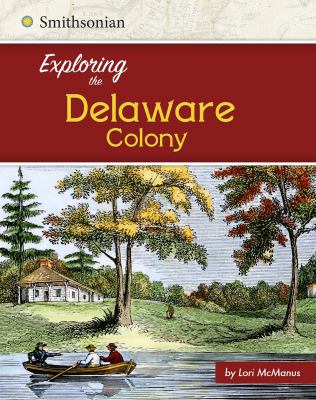 Exploring the Delaware Colony  cover image cdn