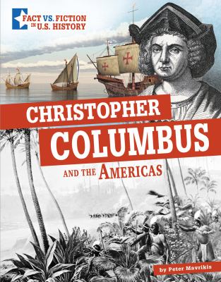 Christopher Columbus and the Americas : separating fact from fiction  cover image cdn