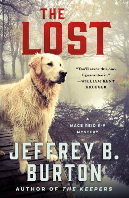 The lost : a Mace Reid K-9 mystery  cover image cdn
