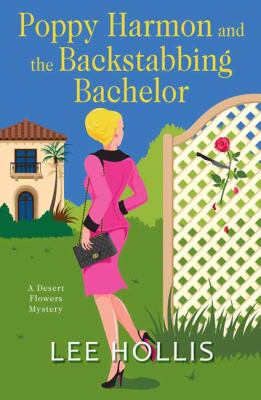 Poppy Harmon and the backstabbing bachelor  cover image cdn