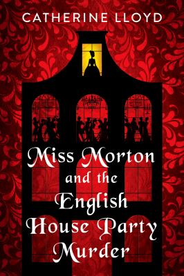 Miss Morton and the English house party murder  cover image cdn