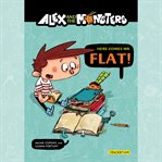 Alex and the monsters: here comes mr. flat!, volume 1 cover image cdn