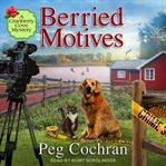 Berried Motives : Cranberry Cove Mystery Series, Book 6 cover image cdn