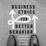 Business ethics for better behavior cover image cdn