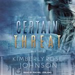 Certain Threat : Protection Inc. Series, Book 3 cover image cdn