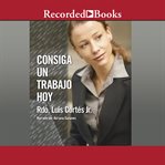 Consiga un trabajo hoy cover image cdn