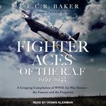 The fighter aces of the R.A.F., 1939-1945 cover image cdn