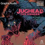 Jughead the hunger: volume 2 [dramatized adaptation]. Archie Comics cover image cdn