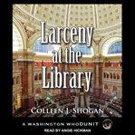 Larceny at the library : a Washington Whodunit cover image cdn