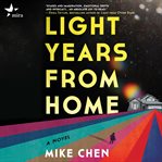 Light years from home : a novel cover image cdn