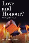 Love and honour? : marriage for peace cover image cdn