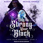 Only the strong wear black cover image cdn
