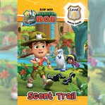 Read with ranger rob: scent trail (level 1: budding ranger) cover image cdn