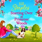 Starting over at Primrose Woods cover image cdn