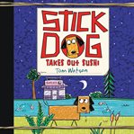 Stick Dog takes out sushi cover image cdn