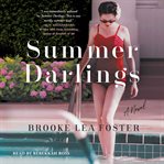 Summer darlings : a novel cover image cdn