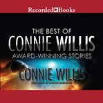 The Best of Connie Willis : Award-Winning Stories cover image cdn