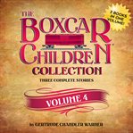The Boxcar children collection, Volume 4 cover image cdn